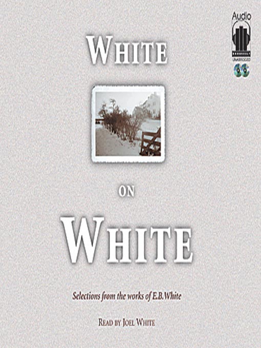 Title details for White on White by E. B. White - Available